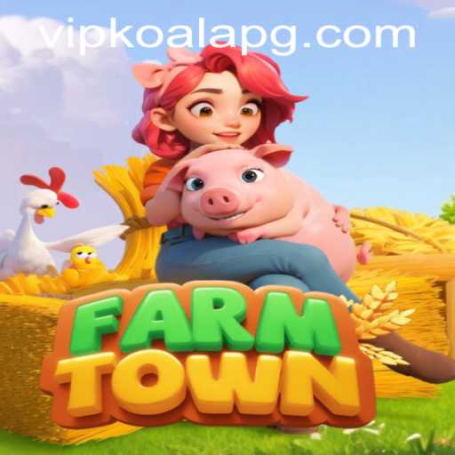 Exploring the Fascinating World of FarmTown and the Importance of koalapg PH Login