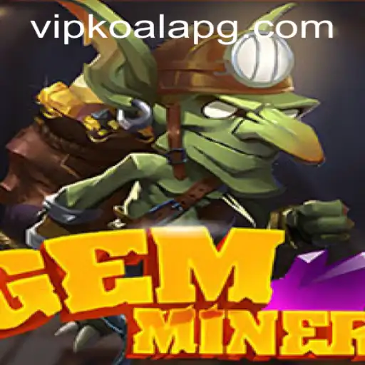 Exploring the Exciting World of GemMiner and the Connection with koalapg PH Login
