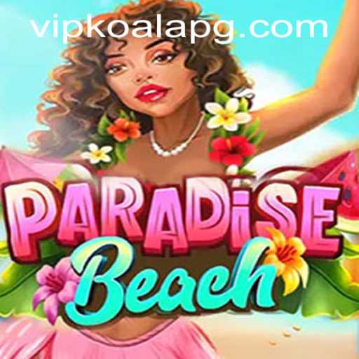 Experience the Excitement of ParadiseBeach: A New Era in Gaming
