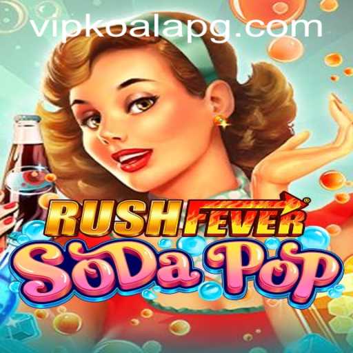 Unveiling RushFeverSodaPop: The Exciting New Game Taking the World by Storm